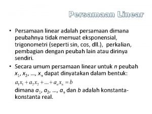 Persamaan linear tingkatan 1 Persamaan linear tingkatan 1