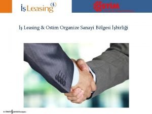 Leasing Ostim Organize Sanayi Blgesi birlii Kurulu Sermaye