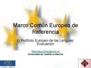 Marco Comn Europeo de Referencia El Portfolio Europeo