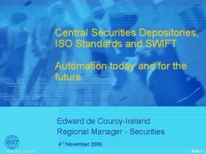 Central Securities Depositories ISO Standards and SWIFT Automation