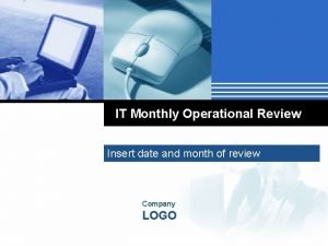 Monthly operational review