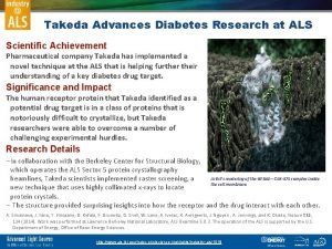 Takeda Advances Diabetes Research at ALS Scientific Achievement