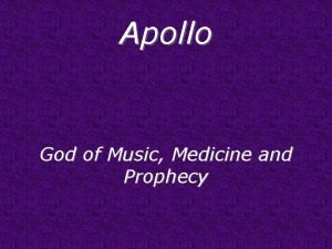 Apollo the gift of prophecy