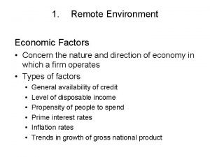 Remote environment factors