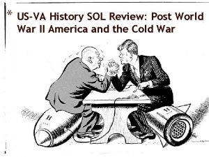 USVA History SOL Review Post World War II