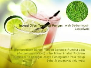 Inovasi Difusi Teknologi Pangan oleh Badraningsih Lastariwati Pemanfaatan