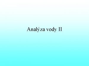 Analza vody II Fosfor ve vod anorganick organicky