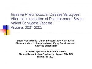 Invasive Pneumococcal Disease Serotypes After the Introduction of