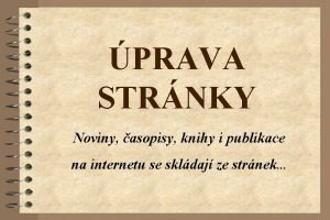 PRAVA STRNKY Noviny asopisy knihy i publikace na