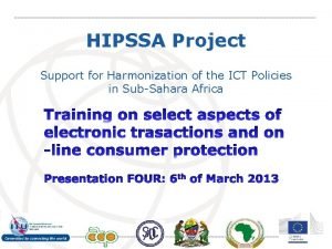 HIPSSA Project Support for Harmonization of the ICT