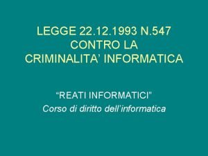 LEGGE 22 1993 N 547 CONTRO LA CRIMINALITA