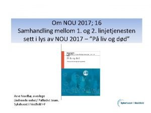 Om NOU 2017 16 Samhandling mellom 1 og