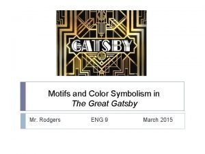 Color imagery in the great gatsby