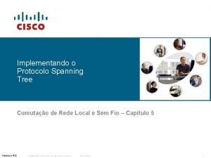 Implementando o Protocolo Spanning Tree Comutao de Rede