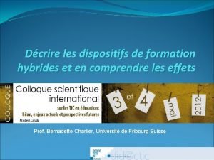 Dcrire les dispositifs de formation hybrides et en