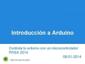 Introduccin a Arduino Controla tu entorno con un