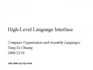 What is interfacing assembly with hll in details? What is interfacing assembly with hll in details?