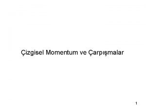 çizgisel momentum