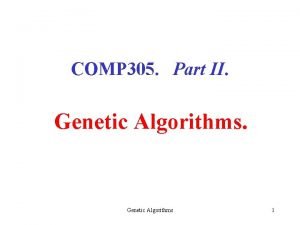 Genetic algorithms Genetic algorithms