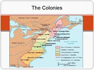 The Colonies Virginia Virginia Most populous colony in