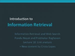 Introduction to Information Retrieval and Web Search Pandu