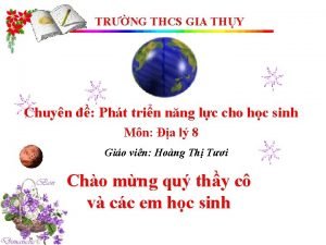 TRNG THCS GIA THY Chuyn Pht trin nng