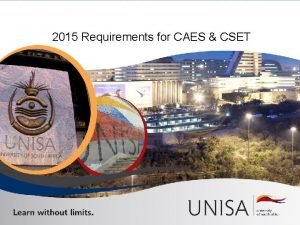 2015 Requirements for CAES CSET Generic Admission Requirements