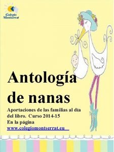 Antologa de nanas Aportaciones de las familias al