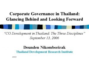 Corporate Governance in Thailand Glancing Behind and Looking