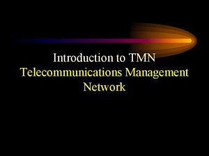 Tmn telecommunications management network