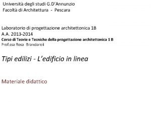 Universit degli studi G DAnnunzio Facolt di Architettura