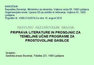 NARONIK Republika Slovenija Ministrstvo za obrambo Vojkova cesta