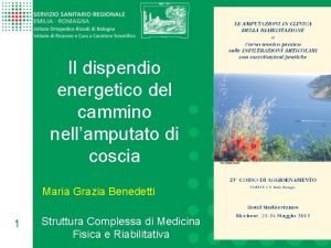 Il dispendio energetico del cammino nellamputato di coscia