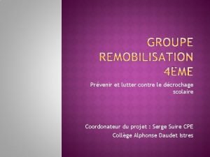 Prvenir et lutter contre le dcrochage scolaire Coordonateur