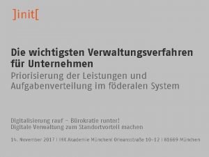 init Die wichtigsten Verwaltungsverfahren fr Unternehmen Priorisierung der