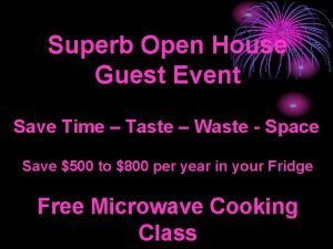 Superb Open House Guest Event Save Time Taste