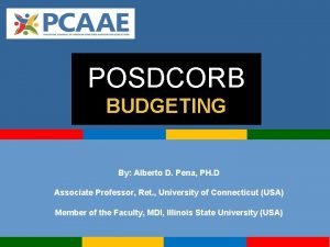 POSDCORB BUDGETING By Alberto D Pena PH D