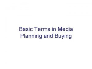 Media planning and buying terms