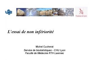 Lessai de non infriorit Michel Cucherat Service de