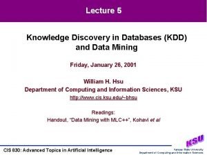 Lecture 5 Knowledge Discovery in Databases KDD and