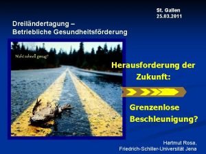 St Gallen 25 03 2011 Dreilndertagung Betriebliche Gesundheitsfrderung