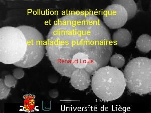 Pollution atmosphrique et changement climatique et maladies pulmonaires
