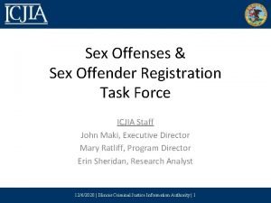 Sex Offenses Sex Offender Registration Task Force ICJIA