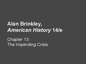 Alan Brinkley American History 14e Chapter 13 The