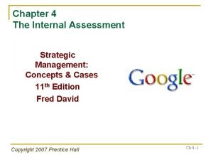 Chapter 4 the internal assessment (strategic management)