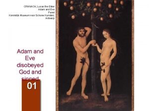 Adam and eve (original sin) - lucas cranach the elder Adam and eve (original sin) - lucas cranach the elder