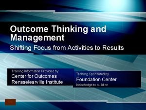 Outcome thinking