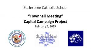 St Jerome Catholic School Townhall Meeting Capital Campaign