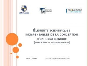 LMENTS SCIENTIFIQUES INDISPENSABLES DE LA CONCEPTION DUN ESSAI