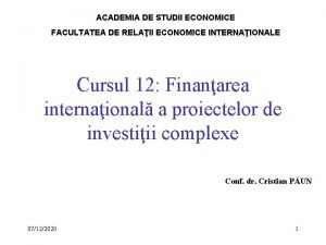 ACADEMIA DE STUDII ECONOMICE FACULTATEA DE RELAII ECONOMICE